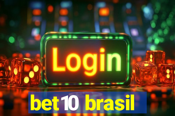 bet10 brasil